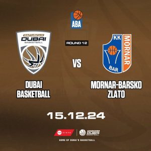 Dubai Basketball vs Mornar-Barsko Zlato Coca-Cola Arena Sports Events